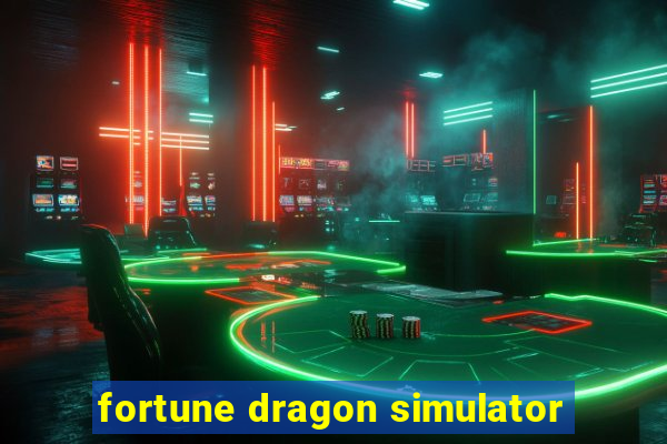 fortune dragon simulator